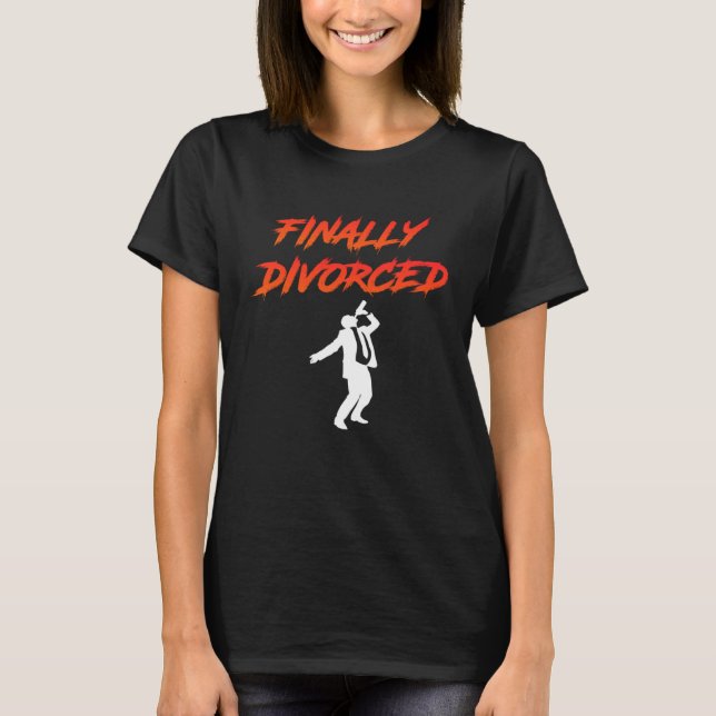 Finally Divorced Ex Husband Divorce Pary Men T-Shirt (Vorderseite)