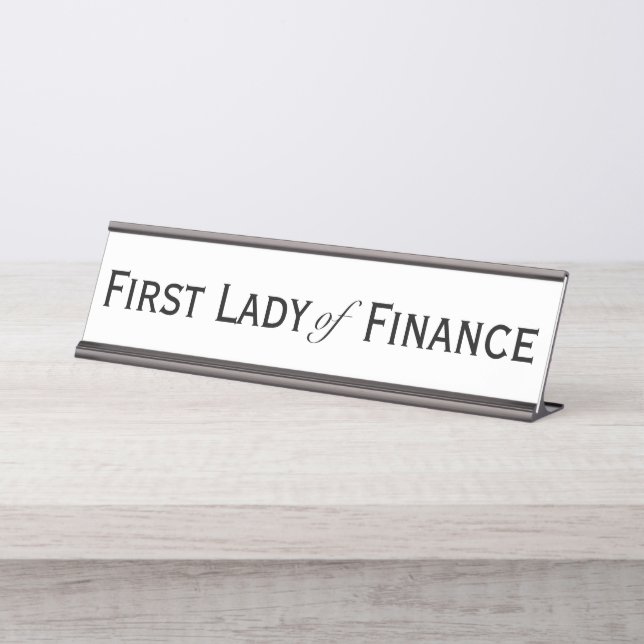 Finanz First Lady Funny Female Accountant CFO Schreibtischnamensplakette (Vorderseite )