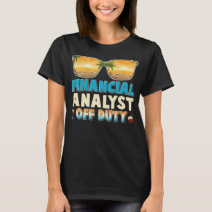 Finanzanalyst  Außer Dienst Sommerurlaub Letzter T T-Shirt