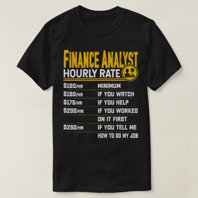 Finanzanalyst Stundensatz Funny Accountant-Daten T-Shirt (Design vorne)