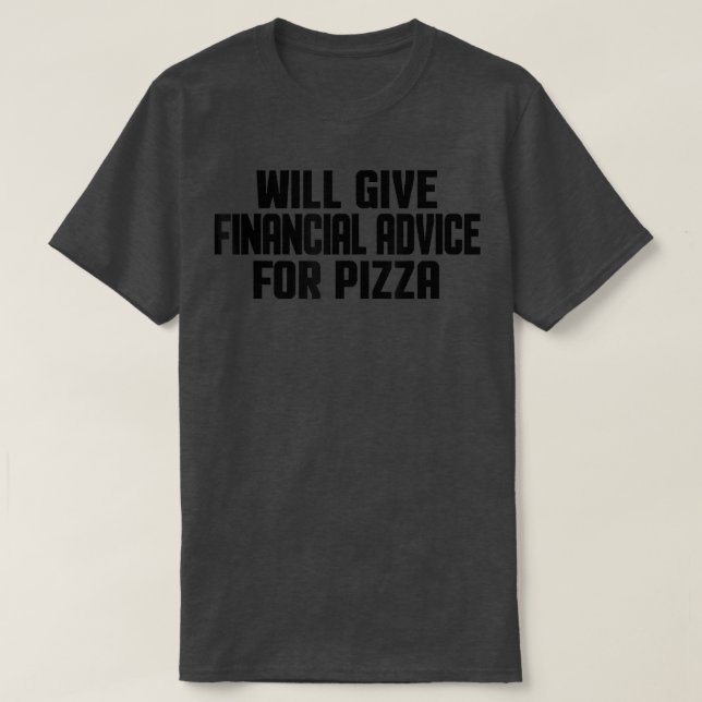 Finanzberater Funny wird finanzielle Beratung gebe T-Shirt (Design vorne)