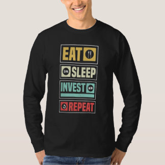 Finanzielle Freiheit Unabhängigkeit essen schlafen T-Shirt