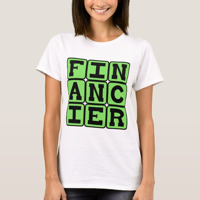 Finanzier, Geldgeber T-Shirt (Vorderseite)