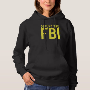 Finanzierung der FBI entziehen  Anti-Regierungs-Po Hoodie