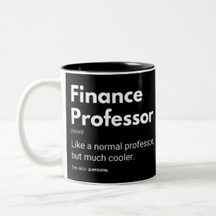 Finanzprofessor Funny Teachers Definition Zweifarbige Tasse