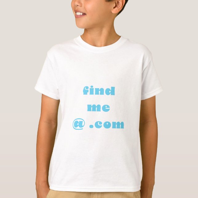 Find Me @ .Com T - Shirt (Vorderseite)