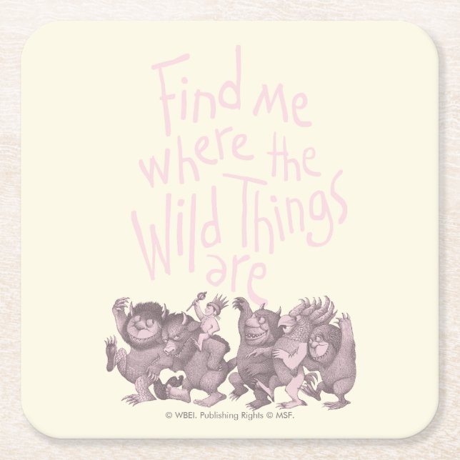 Find Me Where the Wild Things Are Rechteckiger Pappuntersetzer (Vorderseite)