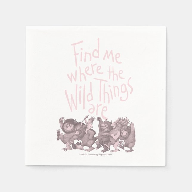 Find Me Where the Wild Things Are Serviette (Vorderseite)