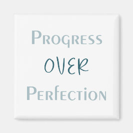Find Strength in Progress With Intentional Design  Magnet
