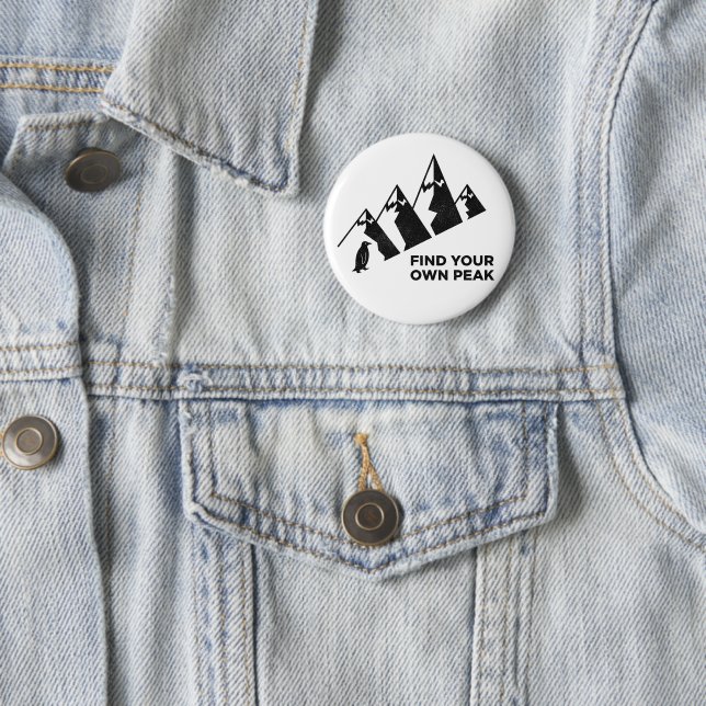 Find Your Own Peak– Inspirational Penguin Design Button (Beispiel)