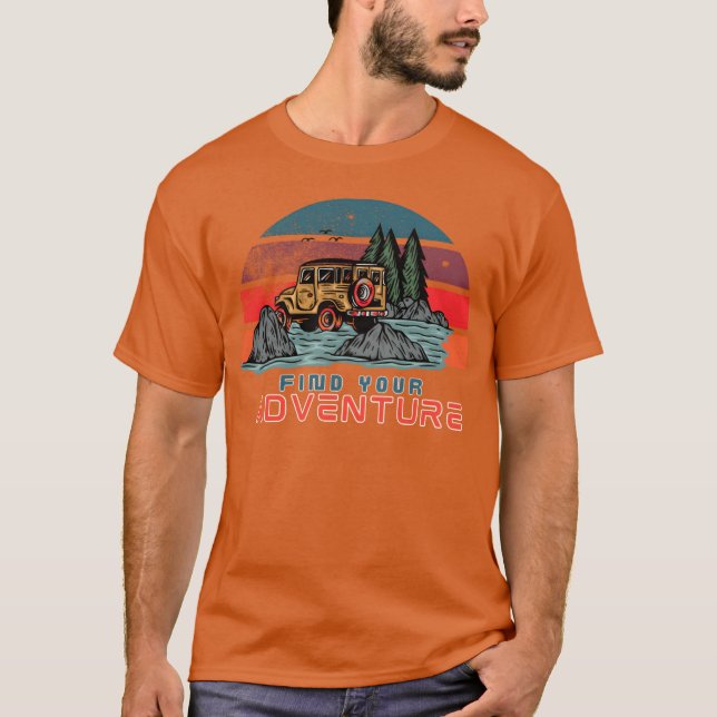 Finde Dein Abenteuer Oldtimer-Abenteuer T-Shirt (Vorderseite)