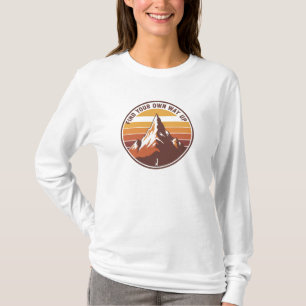 Finde Deinen eigenen Weg nach Oben – Inspirierende T-Shirt