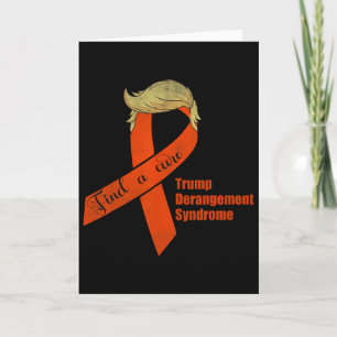 Finde eine Heilung Trump-Derangement-Syndrom Karte