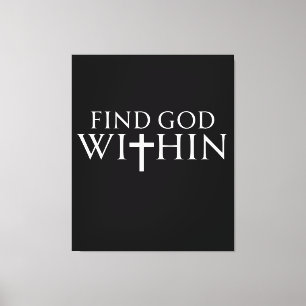 Finde Gott Innerhalb Religiöser Spruch Leinwanddruck