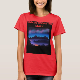 Finde mich unter dem Sterne-Galaxie-T-Shirt T-Shirt