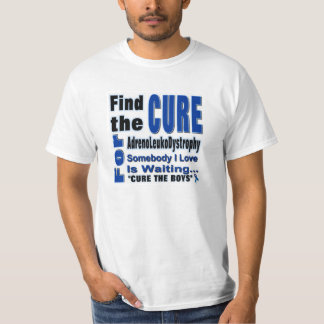Finden Sie die Heilung für Adrenoleukodystrophie T-Shirt