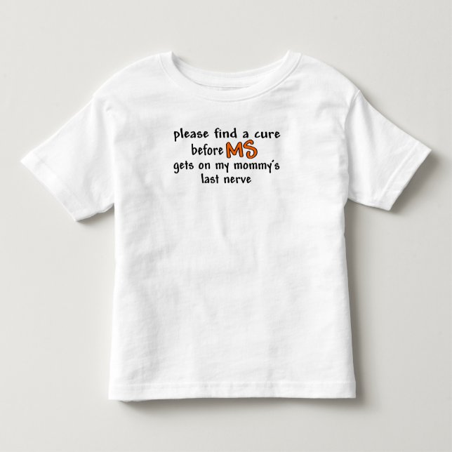Finden Sie eine Heilung, bevor Mitgliedstaat auf Kleinkind T-shirt (Vorderseite)