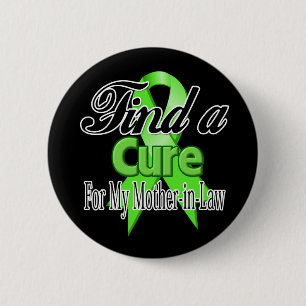 Finden Sie eine Heilung für meine Schwiegermutter Button