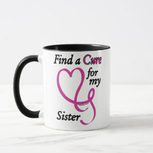Finden Sie eine Heilung/Herz/Schwester...Brustkreb Tasse