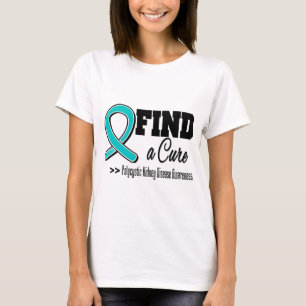Finden Sie eine Heilungs-Polycystic T-Shirt