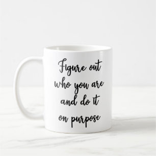 Finden Sie heraus, wem Sie es auf Zweck Tasse sind