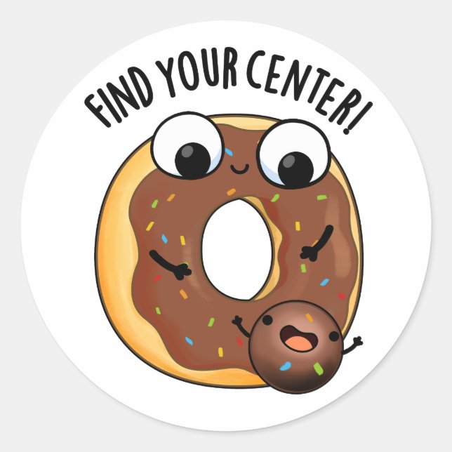 Finden Sie Ihr Zentrum Funny Donut Pub Runder Aufkleber (Vorderseite)
