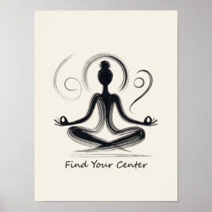 Finden Sie Ihr Zentrum Poster