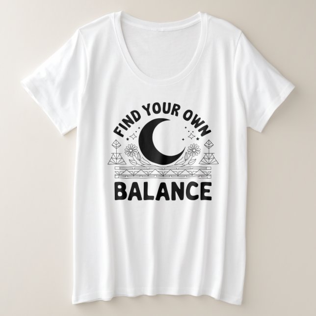 Finden Sie Ihren eigenen Saldo Große Größe T-Shirt (Design vorne)