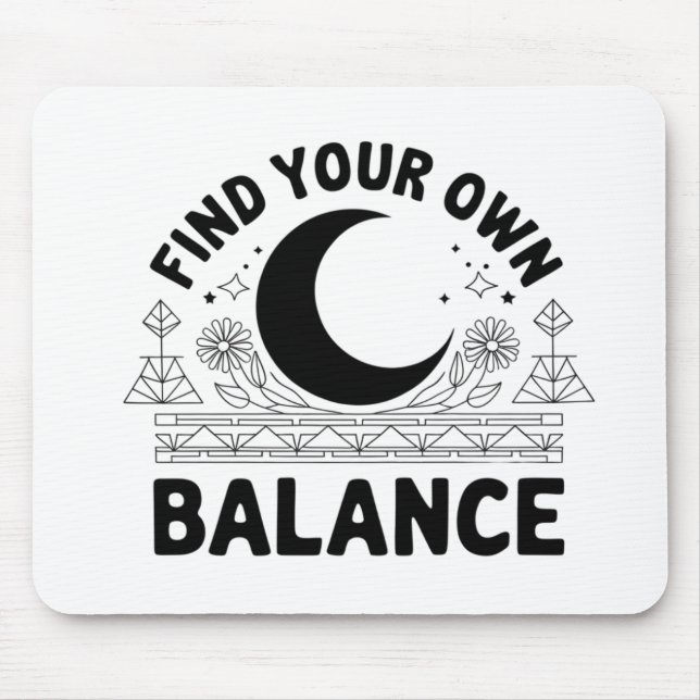 Finden Sie Ihren eigenen Saldo Mousepad (Vorne)