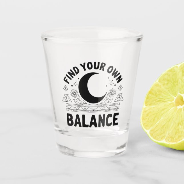 Finden Sie Ihren eigenen Saldo Schnapsglas (Vorderseite)