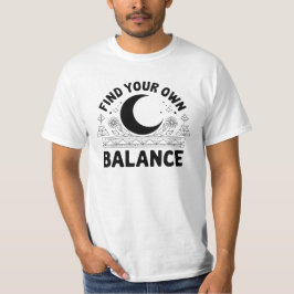 Finden Sie Ihren eigenen Saldo T-Shirt