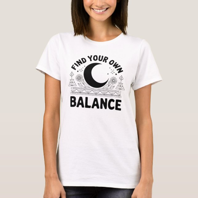 Finden Sie Ihren eigenen Saldo T-Shirt (Vorderseite)