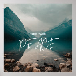Finden Sie Ihren Frieden, schön, beruhigend Poster