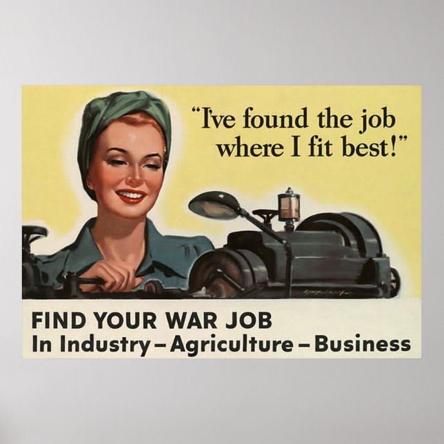 Finden Sie Ihren Kriegsjob ~ Vintager Weltkrieg 2. Poster (Vorne)