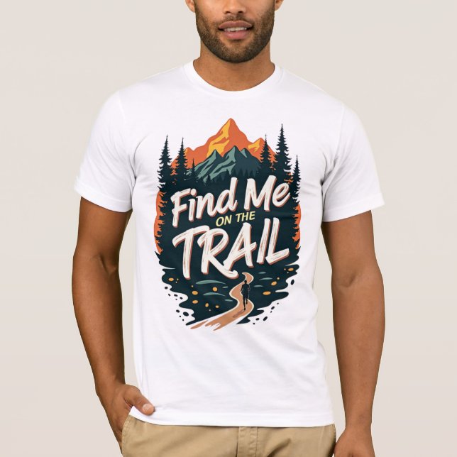 Finden Sie mich auf dem Weg (Laufweg) T-Shirt (Vorderseite)