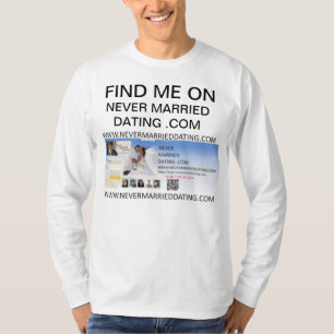 Finden Sie mich auf nie Verheiratet Verabredet. Co T-Shirt