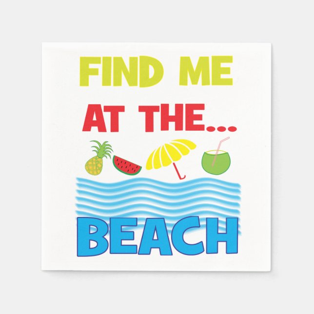 Finden Sie mich im Beach House Party Serviette (Vorderseite)