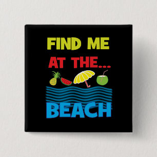 Finden Sie mich im Beach Summer Vacacation Design Button
