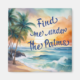 Finden Sie mich unter dem Palm Magnet