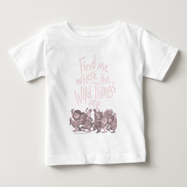 Finden Sie mich, wo die wilden Dinge sind Baby T-shirt (Vorderseite)