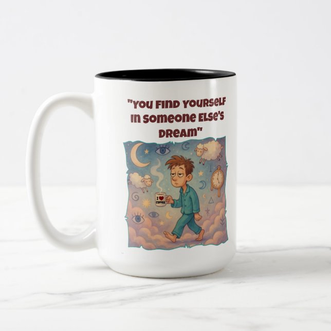 Finden Sie sich selbst in einem anderen Traum, in  Zweifarbige Tasse (Links)