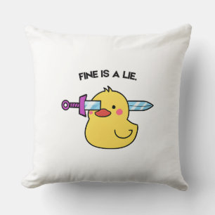 Fine is a Lie - Funny Dark Spaß Throw Kissen