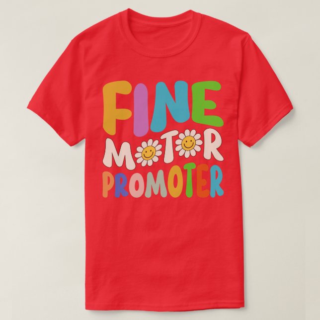 Fine Motor Promoter Occupational Therapy OT Therap T-Shirt (Design vorne)