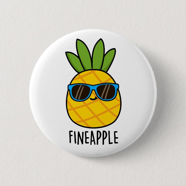 Fineaple Funny Cool Pineapull Pun Button (Vorderseite)
