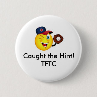 Fing die Andeutung! TFTC Geocaching Swag-Button Button