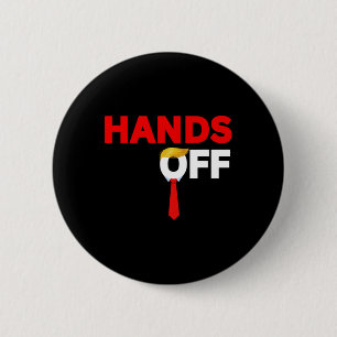 Finger weg vom politischen Protest Anti-Trump-Zoll Button