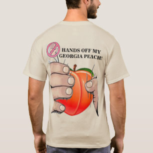 Finger weg von meinem Georgia Peach! T-Shirt