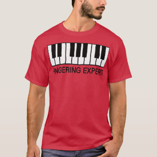 Fingering Experte Piano Joke T-Shirt