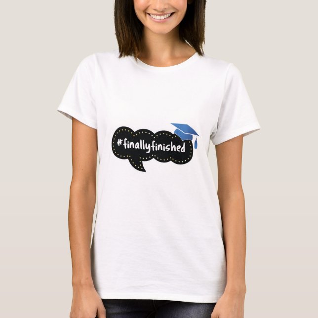 #Finished Graduation Blue T-Shirt (Devant)