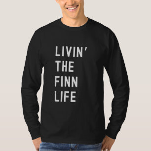 Finn lebt das finnische Leben Name lustig T-Shirt
